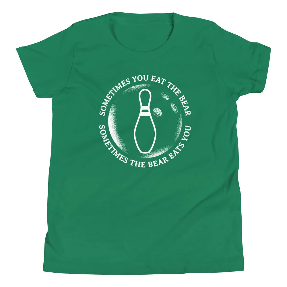 Sometimes You Eat The Bear Kid's Youth Tee